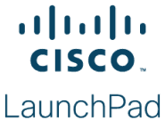 Cisco LaunchPad